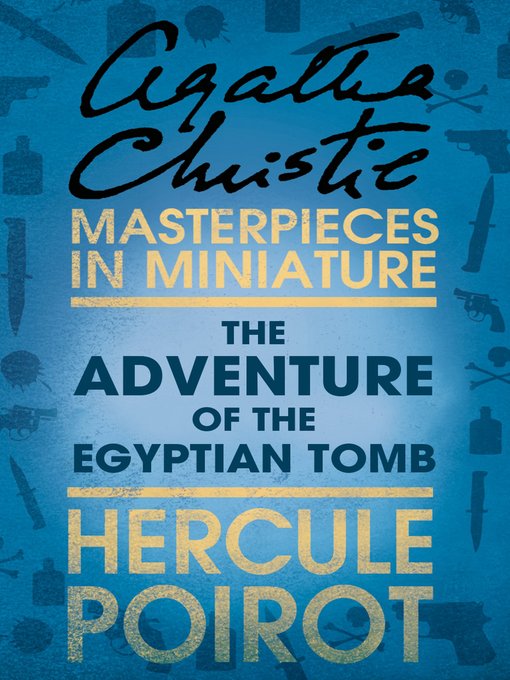 Title details for The Adventure of the Egyptian Tomb by Agatha Christie - Available